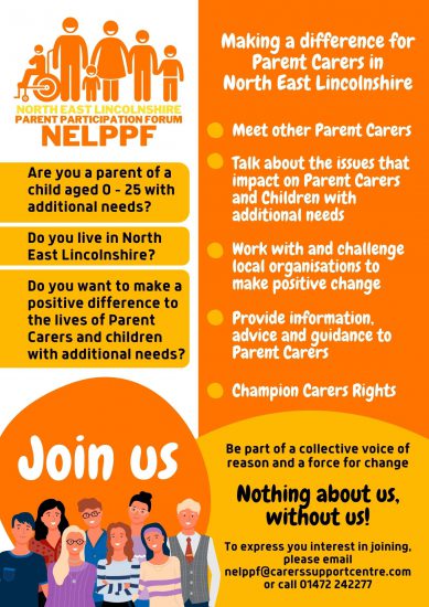 Flyer says who the North East Lincolnshire Parent Participation Forum (NELPPF) group is for and contact details to get in touch. Call 01472 242277