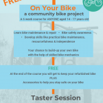 Free bike project 14-17 year olds. Contact 07710115023